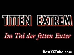 Im Tal der fetten Euter scene 1 Titten Extrem 2 months ago