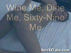 Wine Me Dine Me Sixty Nine Me Straight up sex scene with almost-internal cumshot. 4 months ago